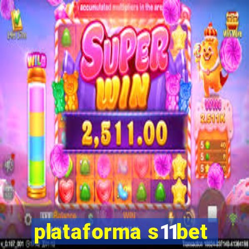 plataforma s11bet